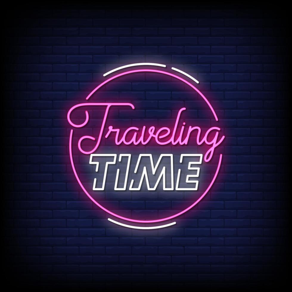 Traveling Time Neon Signs Style Text Vector