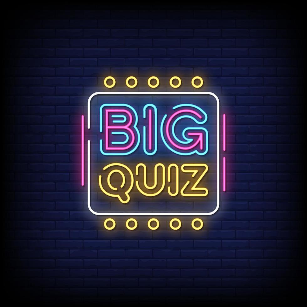 Big Quiz Neon Signs Style Text Vector