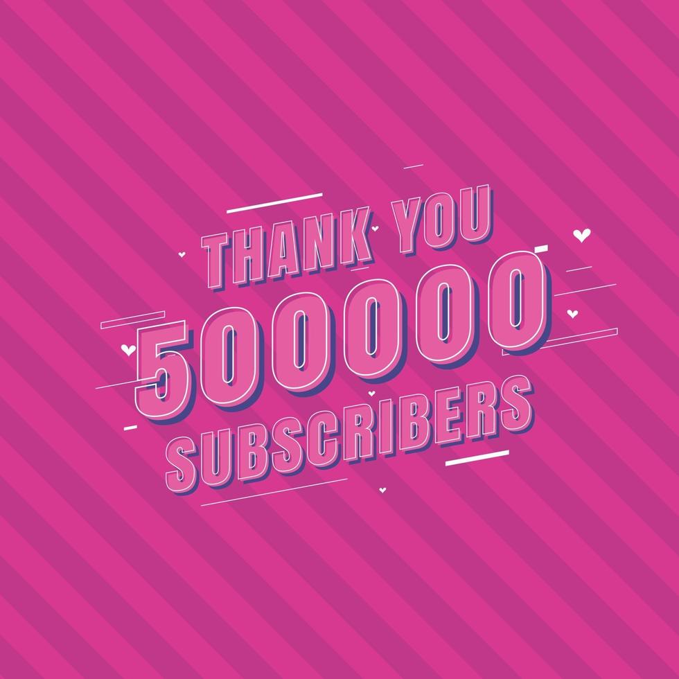 Thank you 500000 Subscribers celebration vector