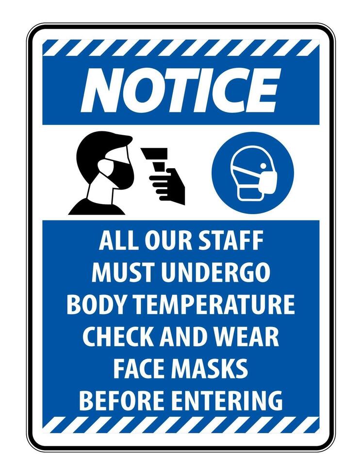 Notice Staff Must Undergo Temperature Check Sign on white background vector