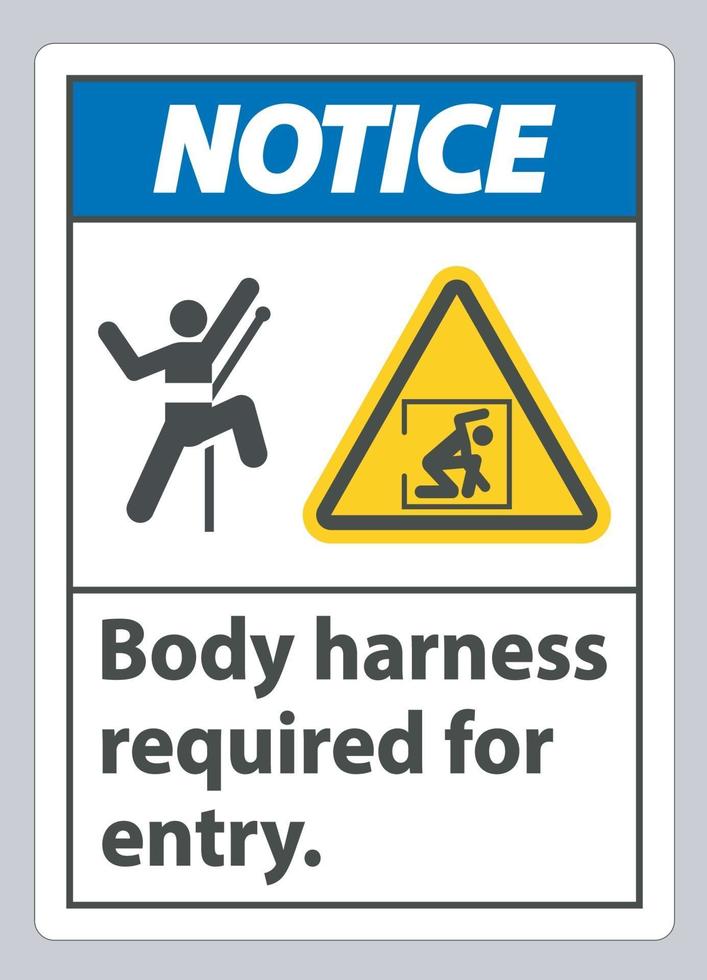 Notice Sign Body Harness Required For Entry vector