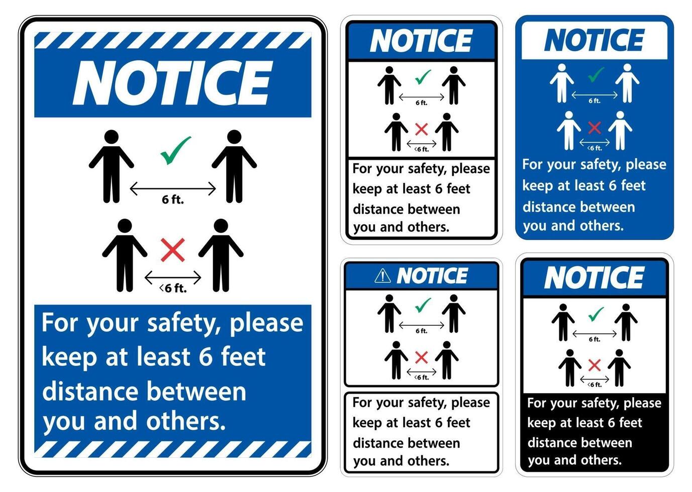 Notice keep 6 Feet Distance For your safety please keep at least 6 feet distance between you and others vector