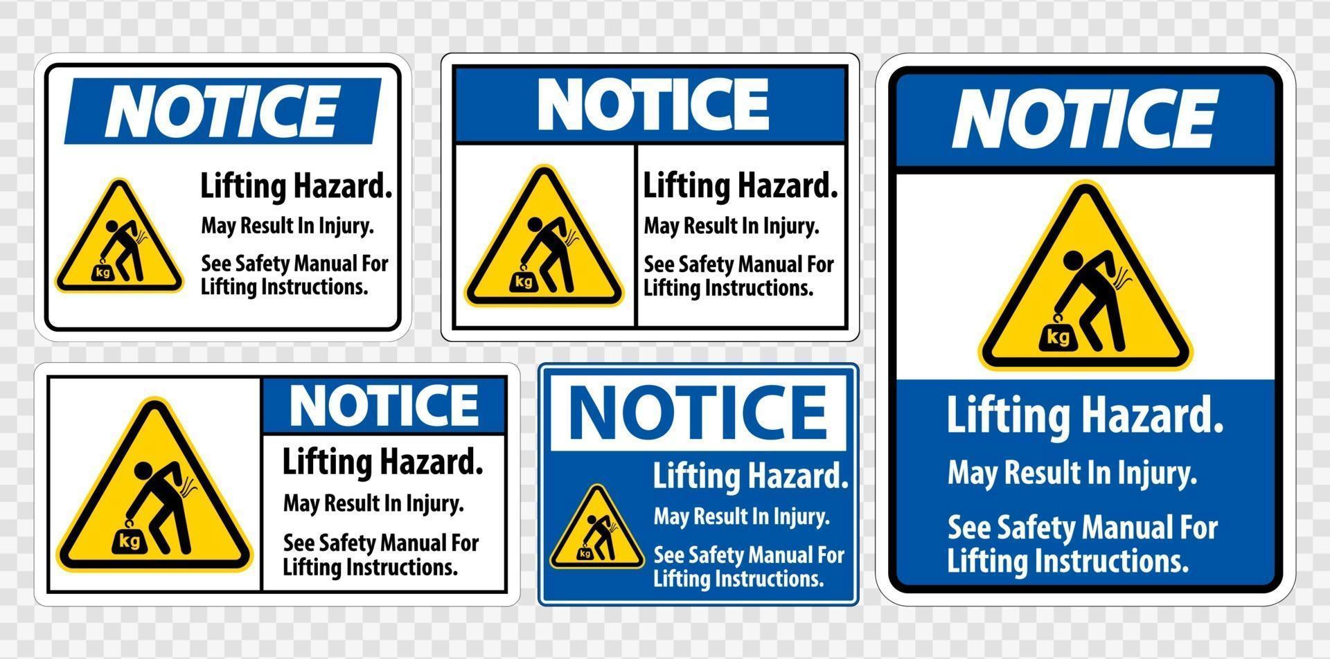 El peligro de elevación puede provocar lesiones; consulte el manual de seguridad para obtener instrucciones sobre el símbolo vector