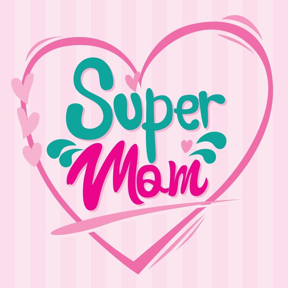 super mom mother's day card in vector design