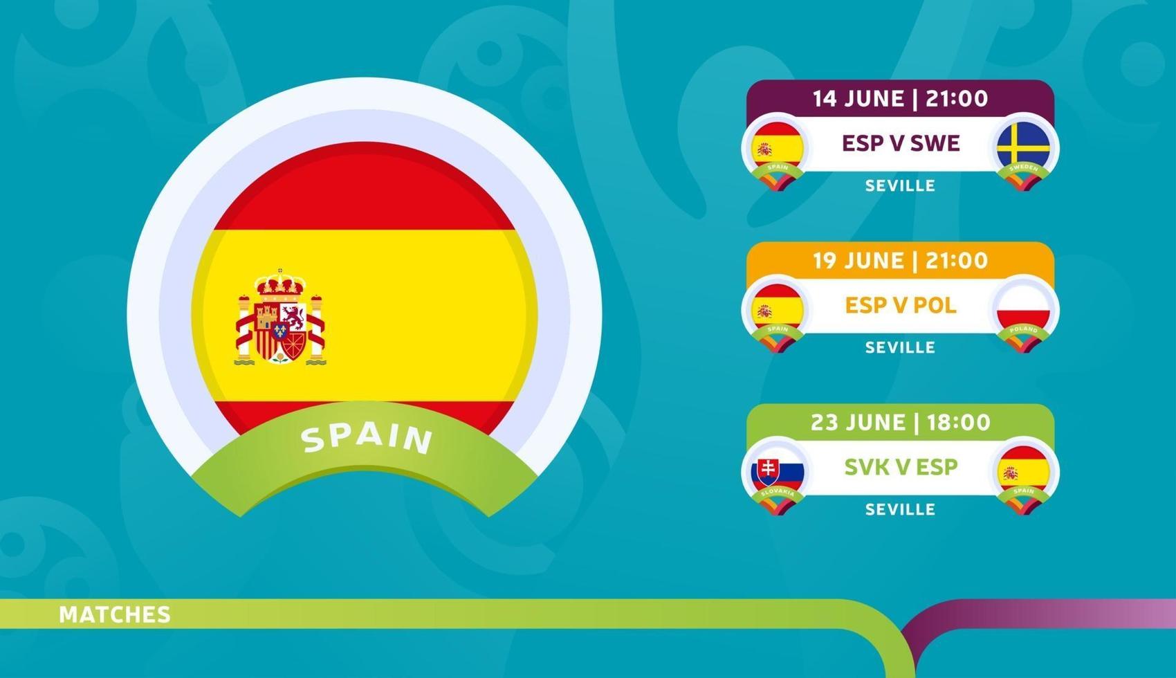 calendario de partidos de la selección de españa en la etapa final del campeonato de fútbol de 2020 vector