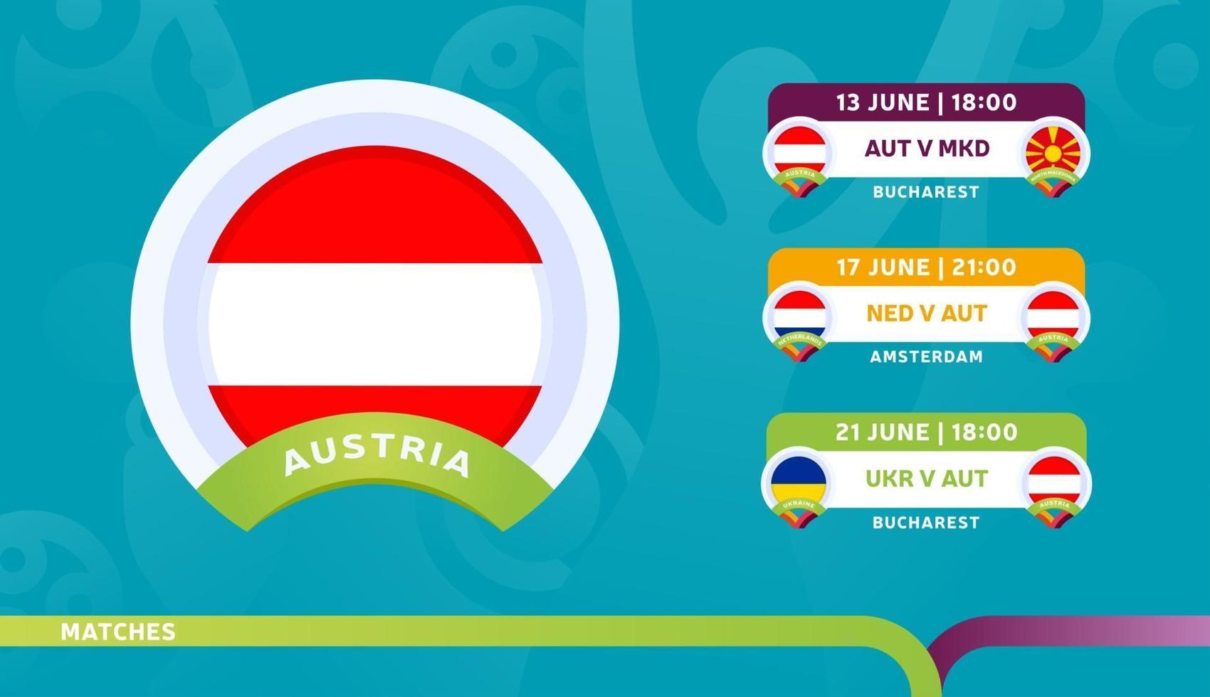 calendario de partidos de la selección de austria en la fase final del campeonato de fútbol de 2020 vector