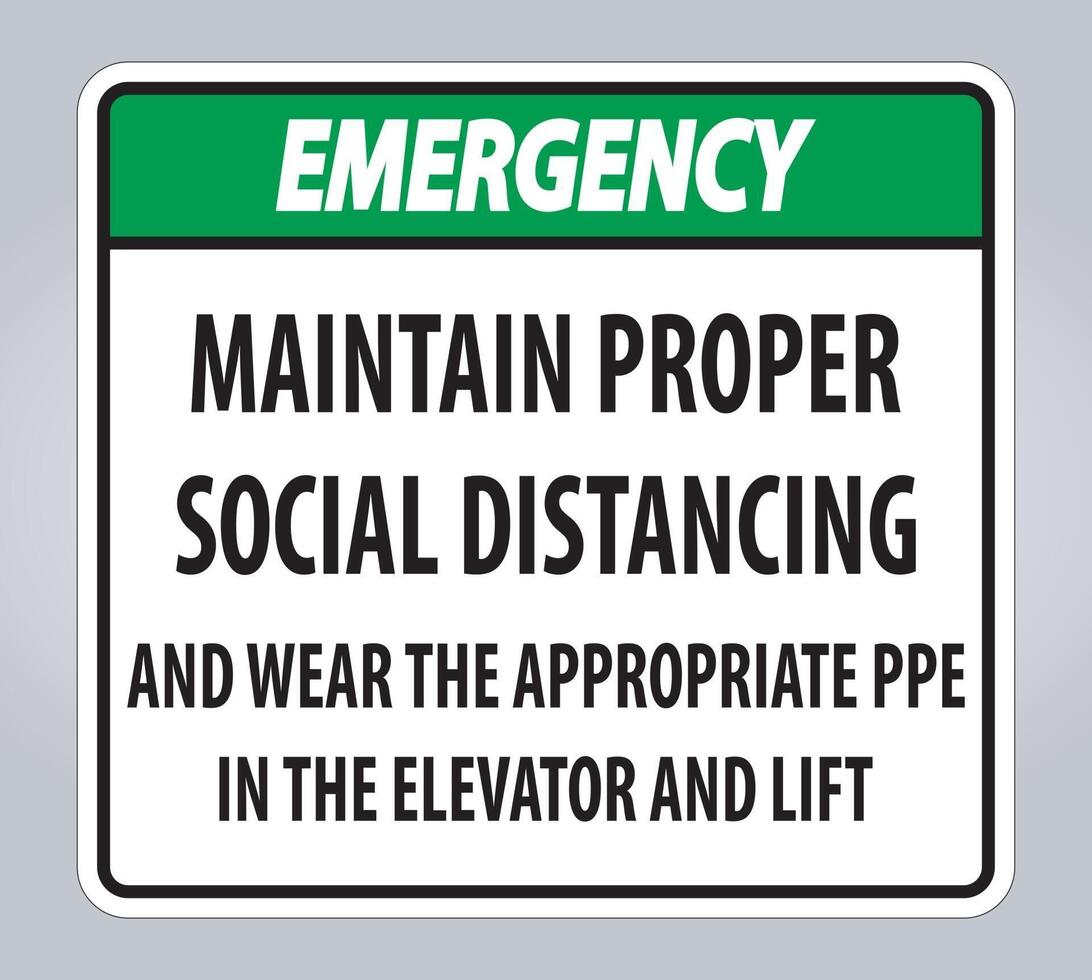 Emergency Maintain Proper Social Distancing Sign vector