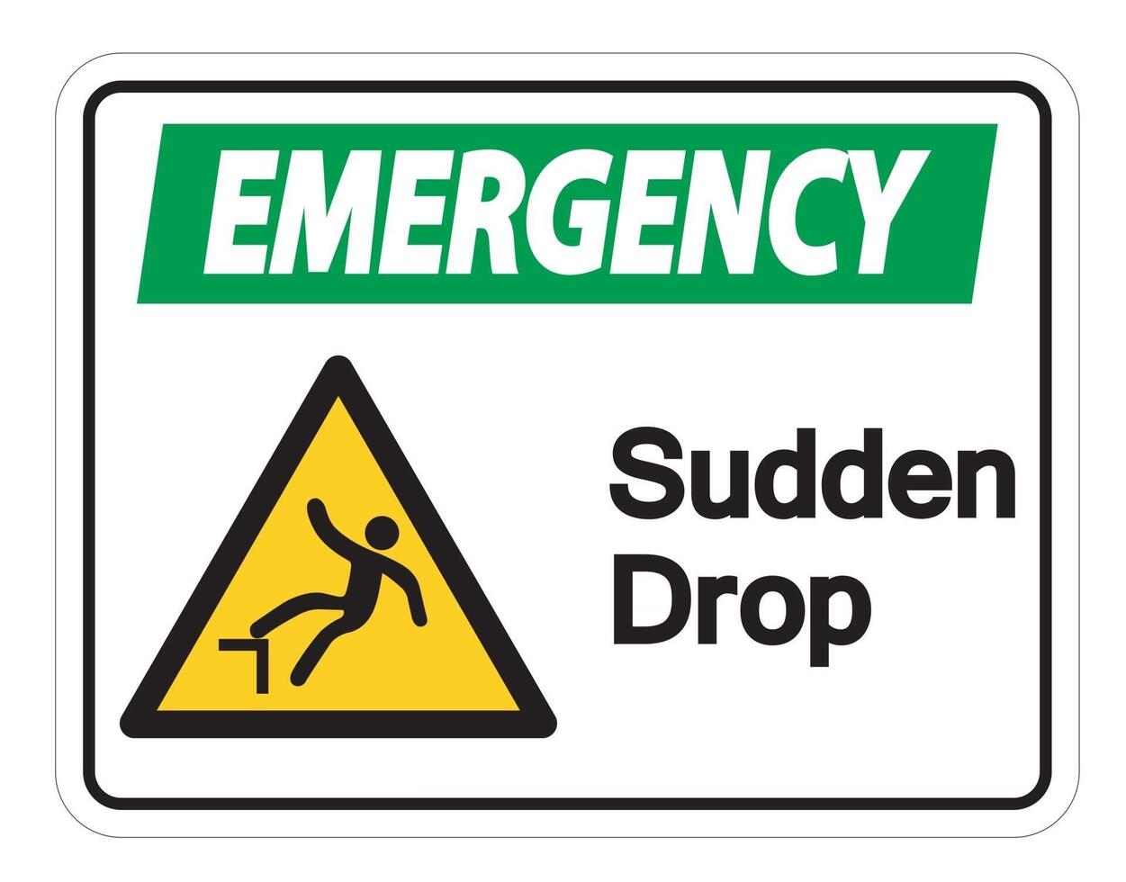 Emergency Sudden Drop Symbol vector