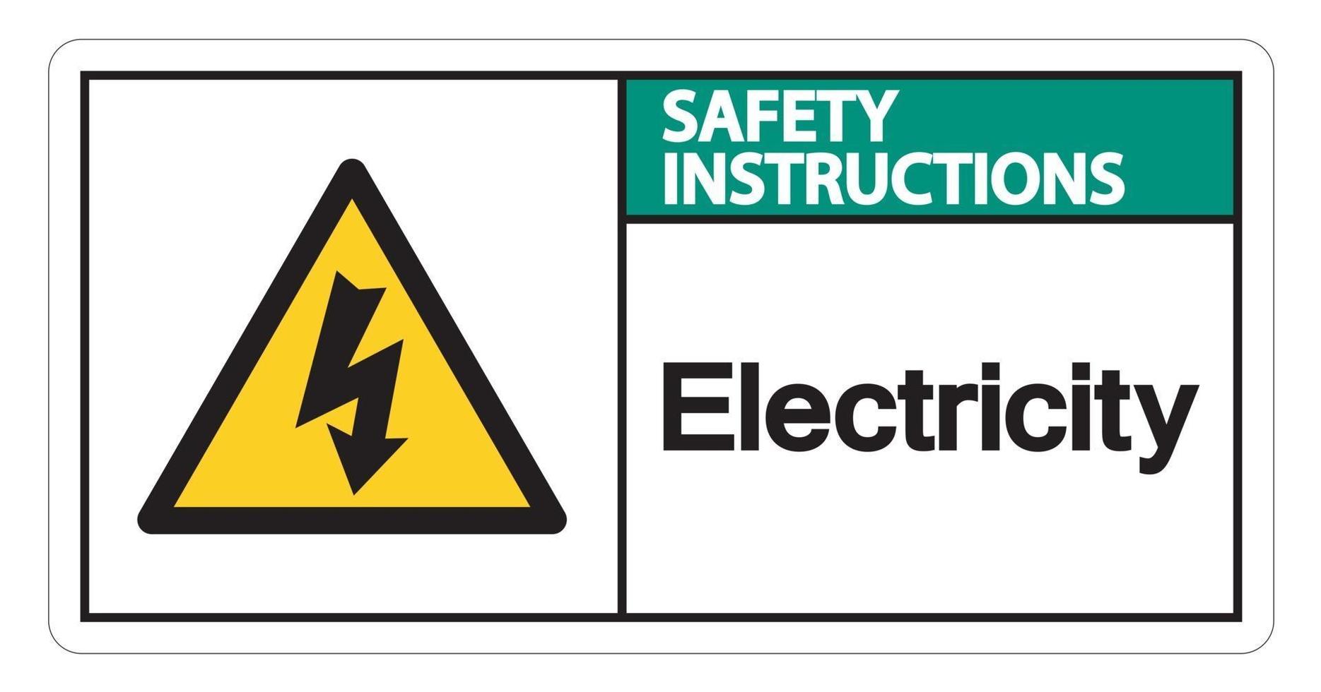 Instrucciones de seguridad signo de símbolo de electricidad sobre fondo blanco. vector