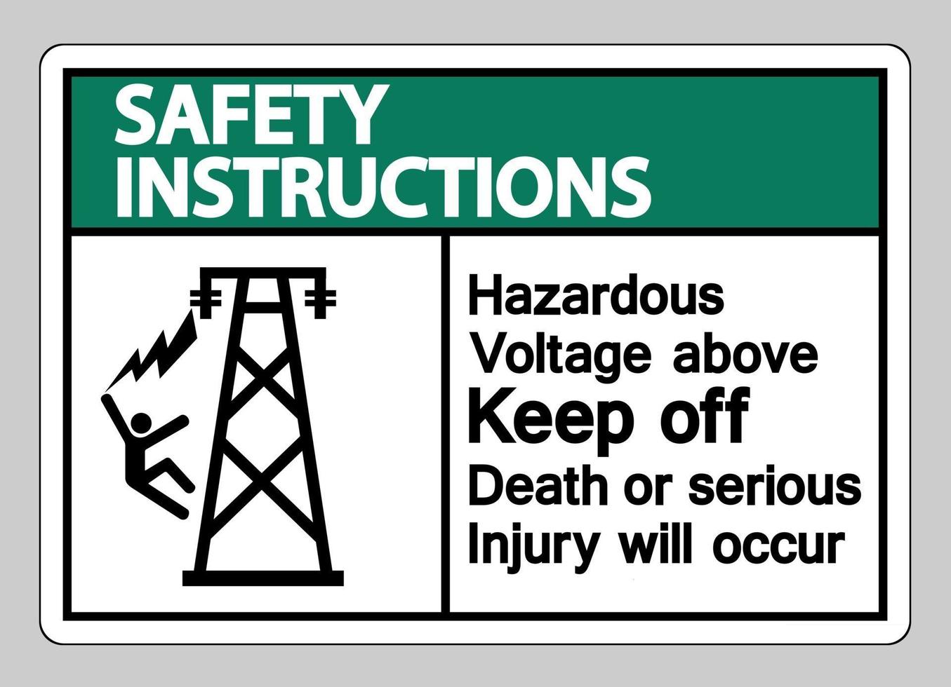 instrucciones de seguridad voltaje peligroso por encima de evitar la muerte o se producirán lesiones graves símbolo signo vector