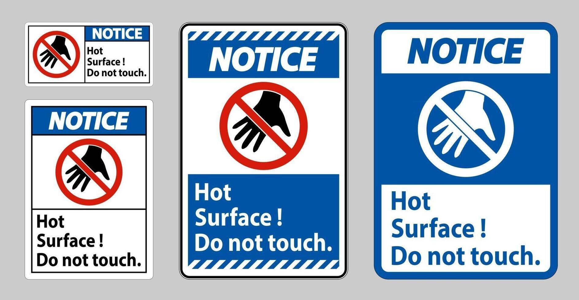 Notice Sign Hot Surface Do Not Touch On White Background vector