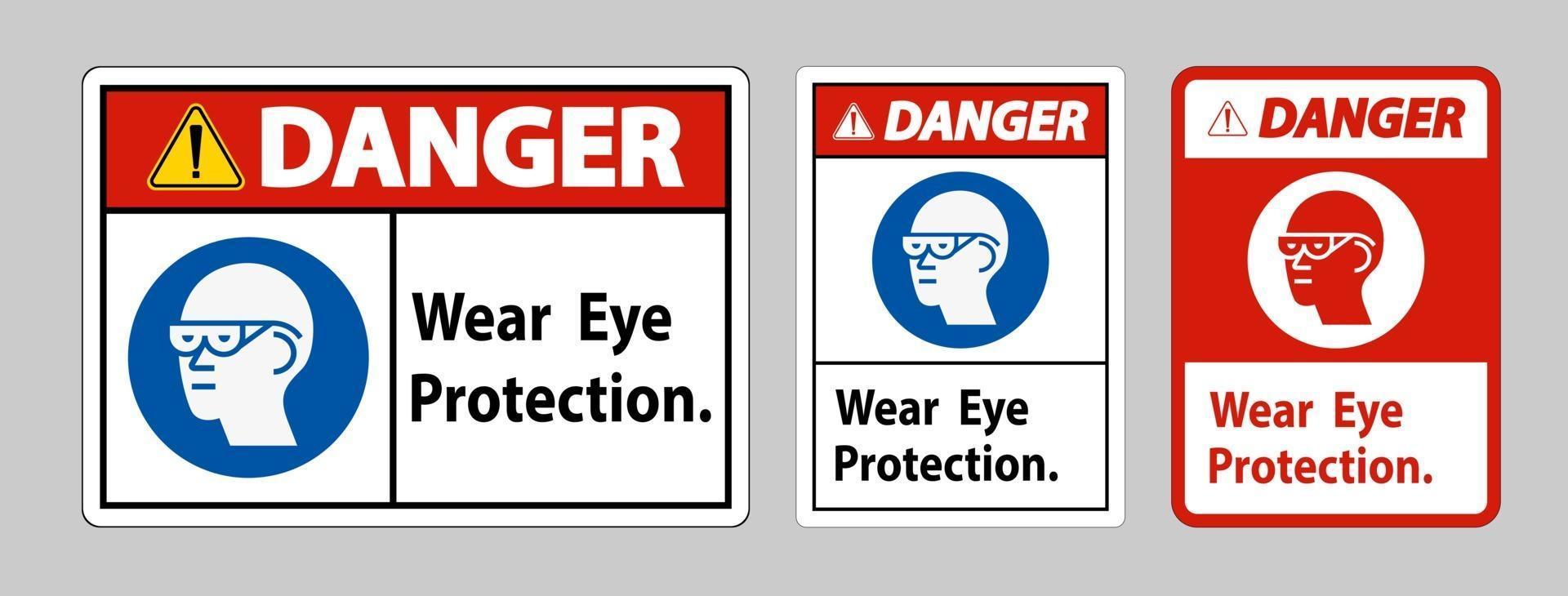 Danger Sign Wear Eye Protection on white background vector