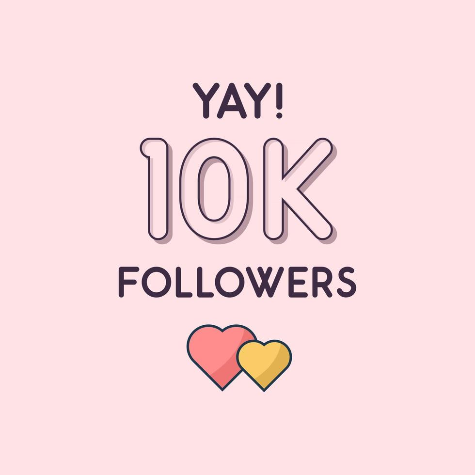 Yay 10k Followers celebration Greeting card for 10000 social followers vector