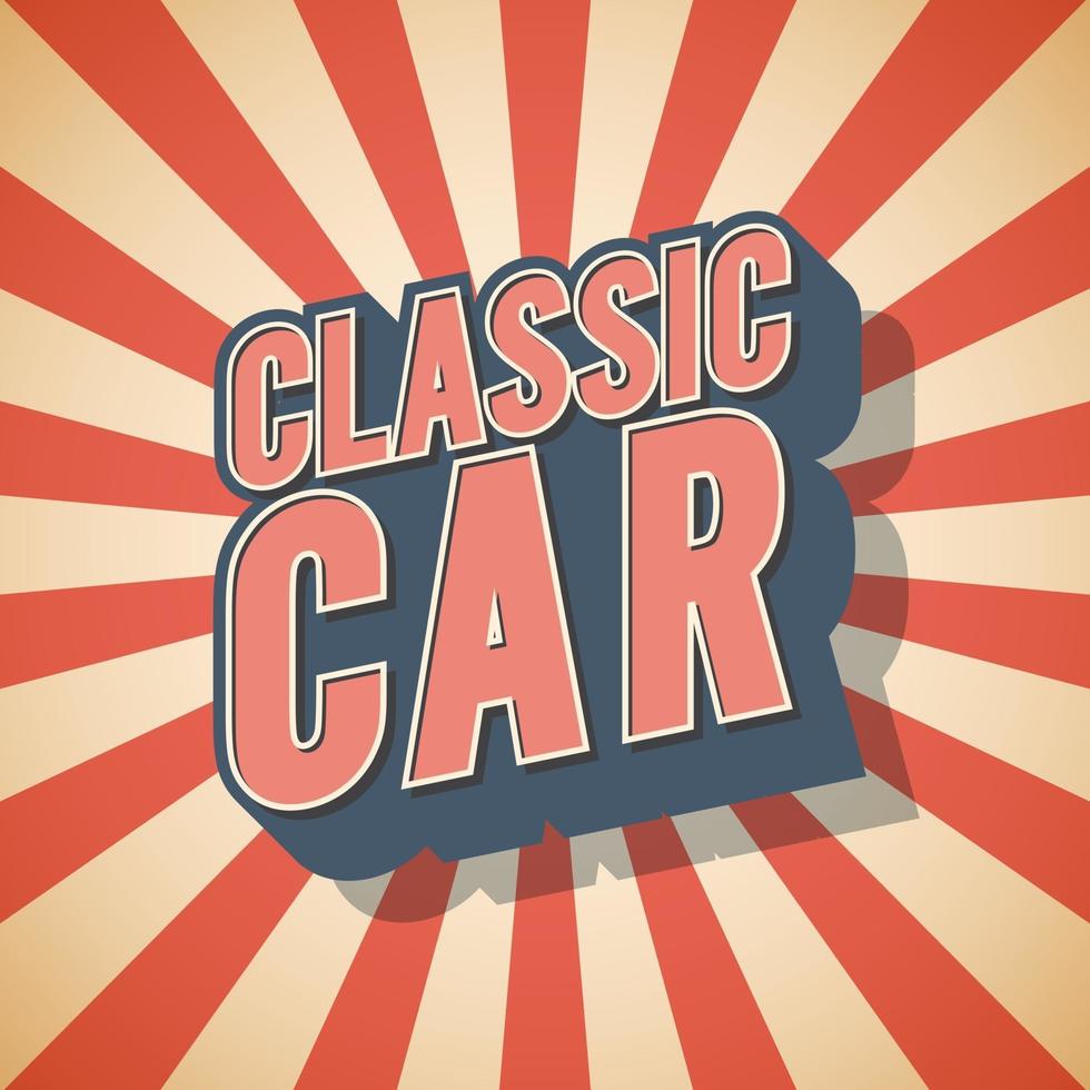 Classic car vintage retro speech Vector illustration