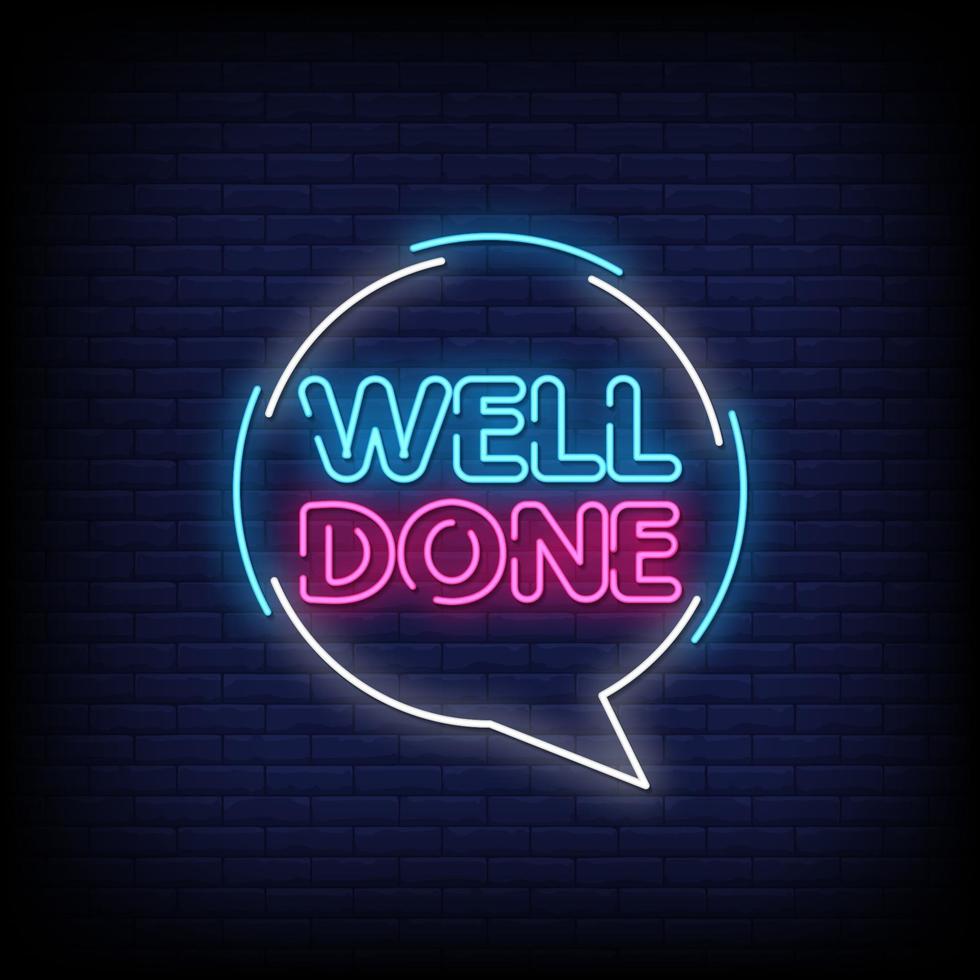 Well done Neon Signs Style Text Vector