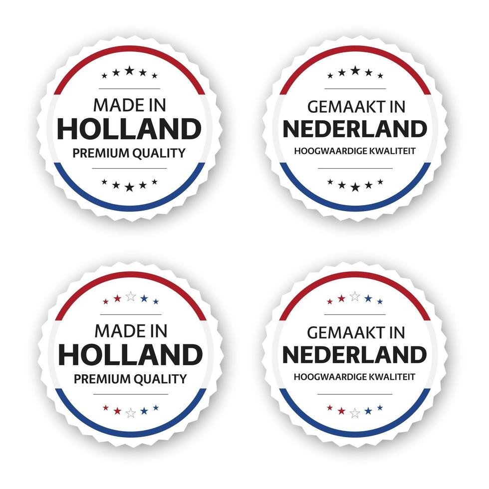 Set of four Dutch labels Made in Holland In Dutch Gemaakt in Nederland Premium quality stickers and symbols with stars Simple vector illustration isolated on white background