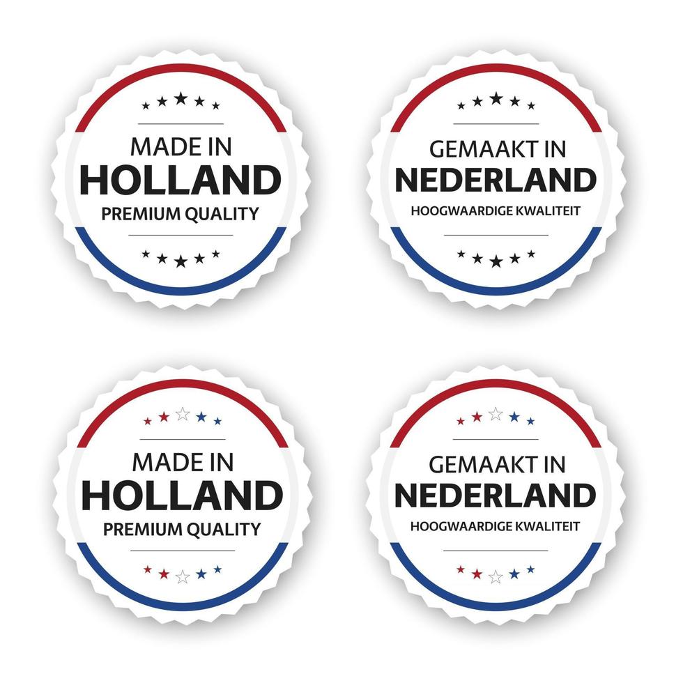 Set of four Dutch labels Made in Holland In Dutch Gemaakt in Nederland Premium quality stickers and symbols with stars Simple vector illustration isolated on white background