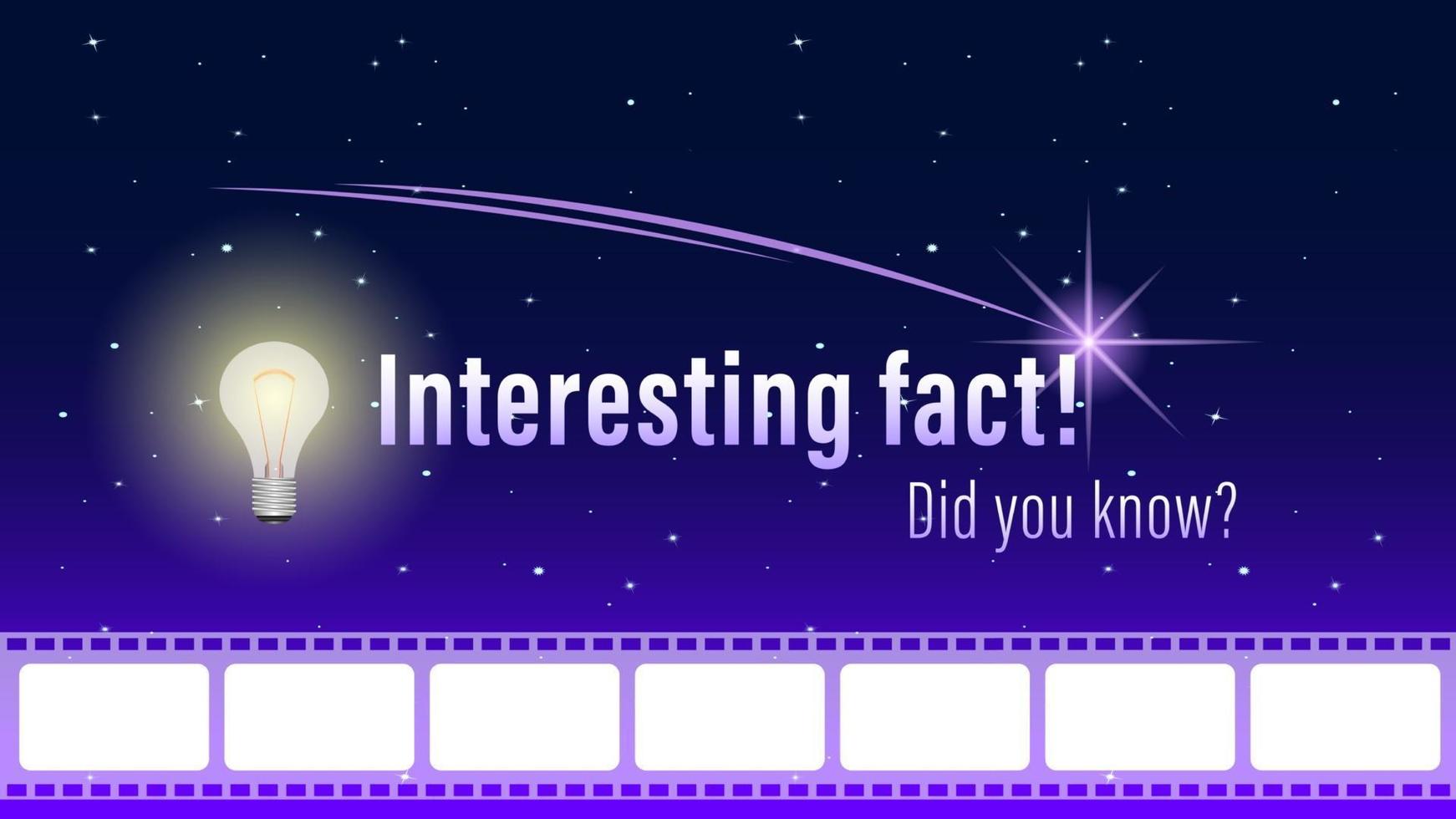 Interesting fact film stripe starry sky vector