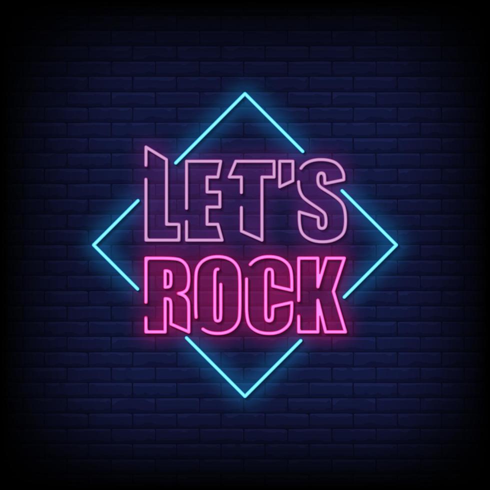 Lets Rock Neon Signs Style Text Vector