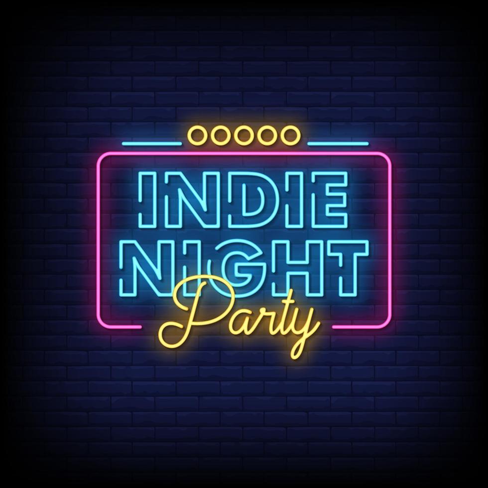 Indie Night Party Neon Signs Style Text Vector