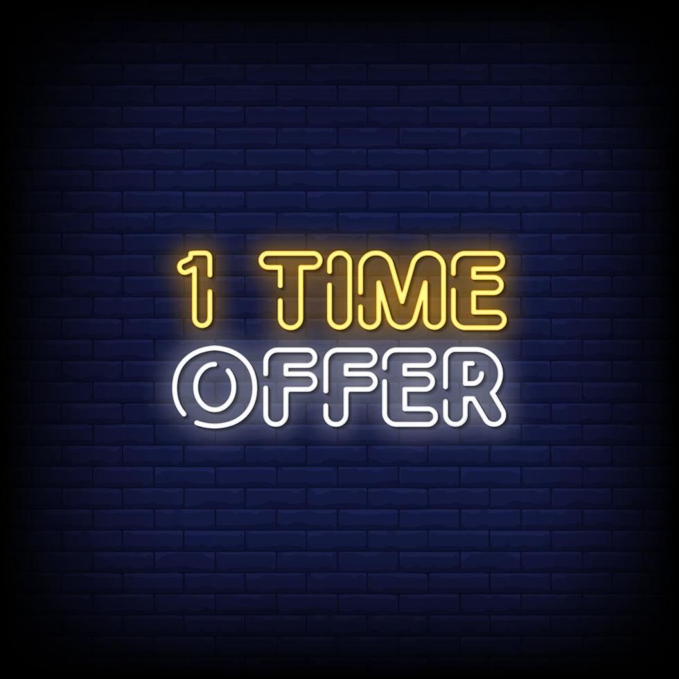 One Time Offer Neon Signs Style Text Vector