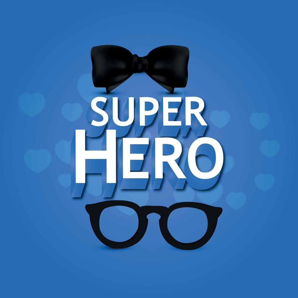 Super hero typography for happy fathers day background vector