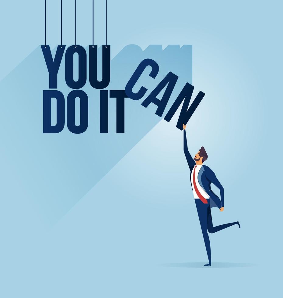 Businessman with you can do it text. Inspiration concept vector