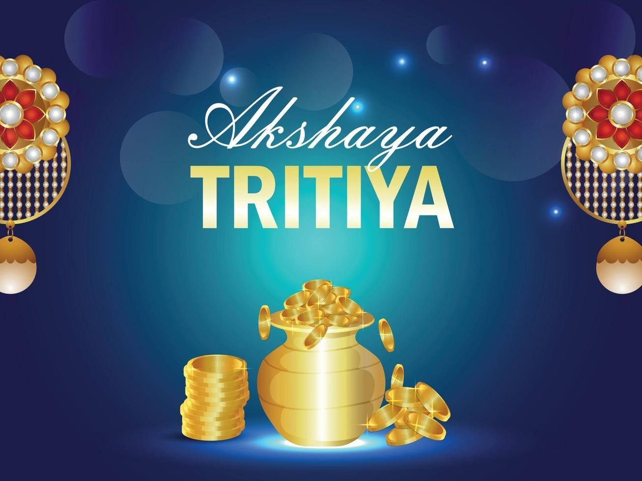 Akshaya tritiya celebration greeting card with gold coin pot and earrings vector