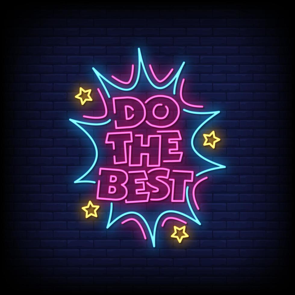 Do The Best Neon Signs Style Text Vector