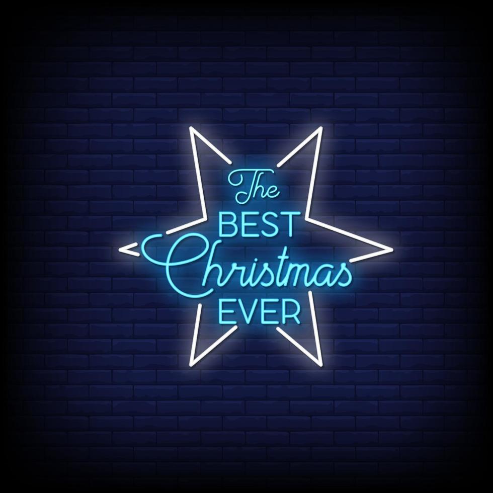 The Best Christmas Ever Neon Signs Style Text Vector