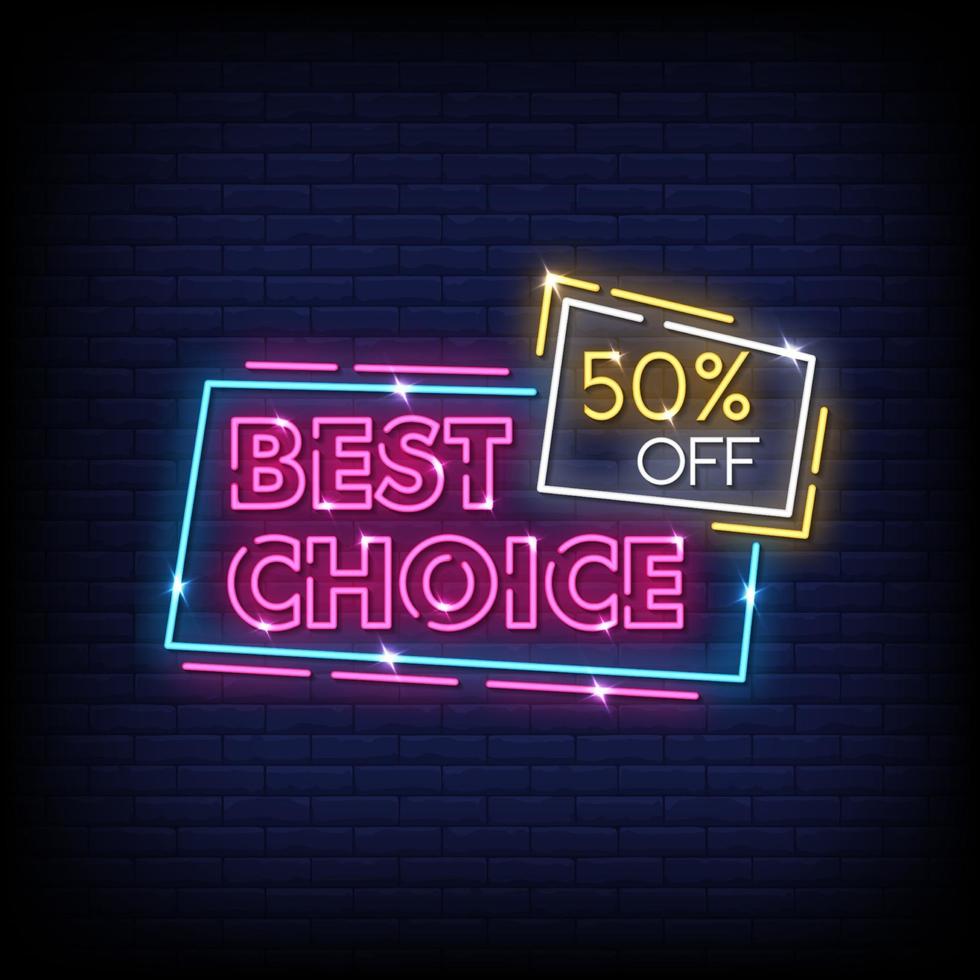 Best Choice Neon Signs Style Text Vector