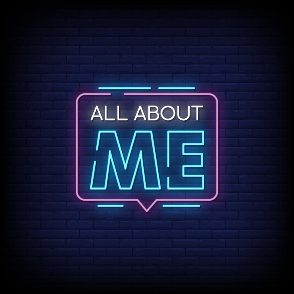 All About Me Neon Signs Style Text Vector