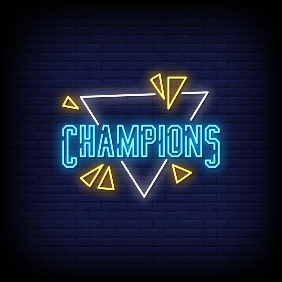 Champions Neon Signs Style Text Vector