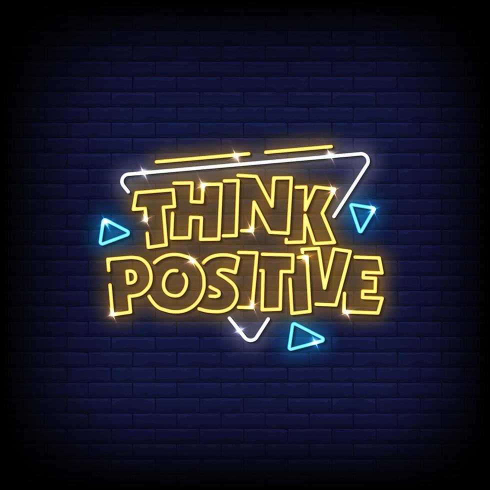 Think Positive Neon Signs Style Text Vector