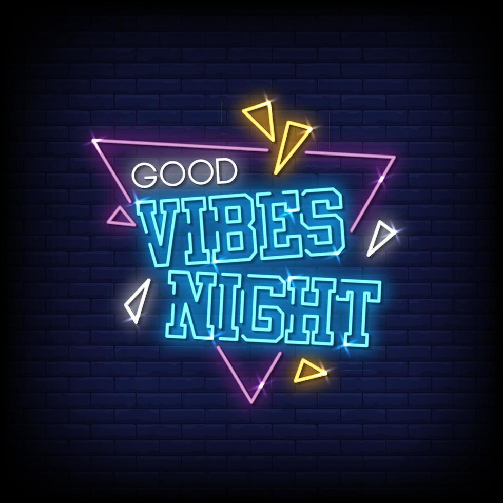 buenas vibraciones noche letreros de neón estilo texto vector