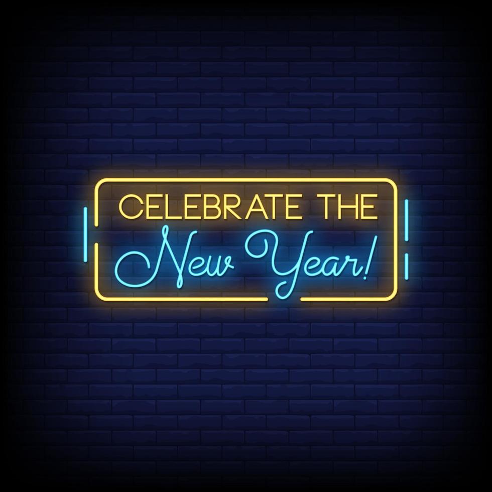 Celebrate New Year Neon Signs Style Text Vector