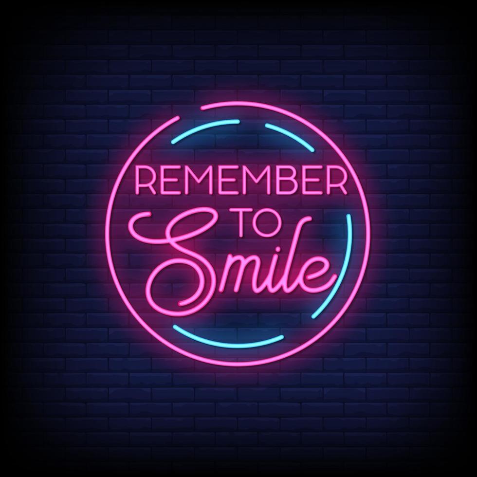 Remember To Smile Neon Signs Style Text Vector