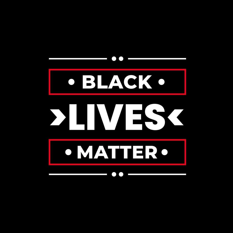 Black lives matter modern quotes t shirt design vector