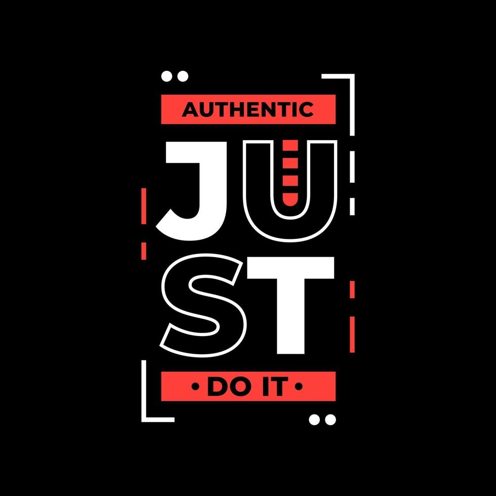 Just do it modern quotes t shirt design vector