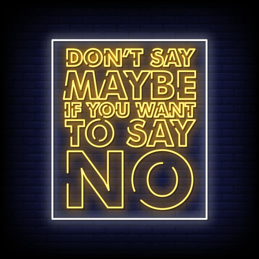 Dont Say Neon Signs Style Text Vector