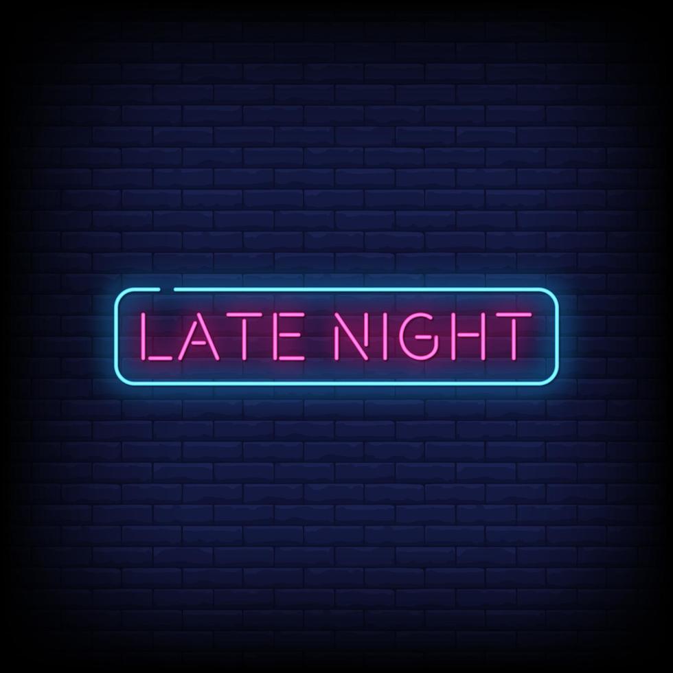 Late Night Neon Signs Style Text Vector