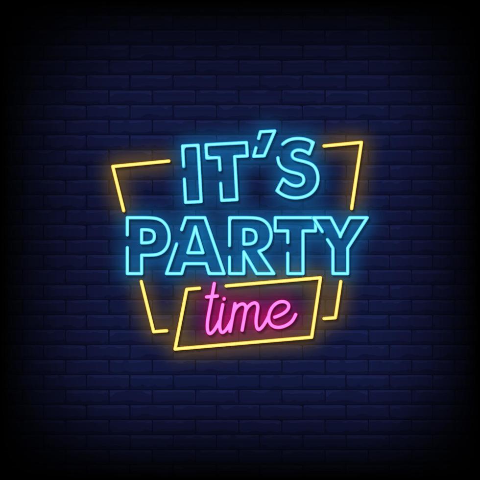 Its Party Time Neon Signs Style Text Vector