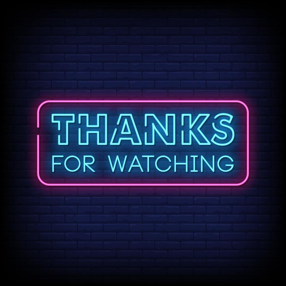 thanks For Watching Neon Signs Style Text Vector