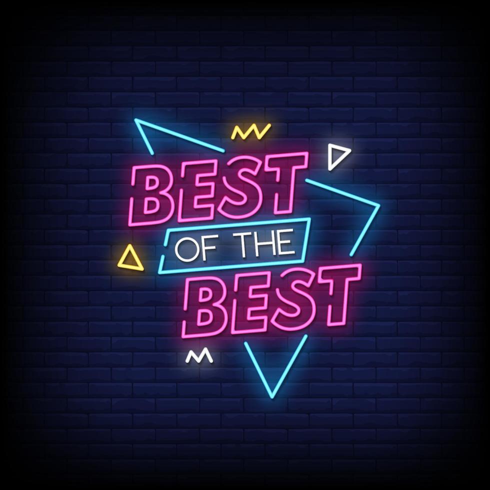 Best of the Best Neon Signs Style Text Vector