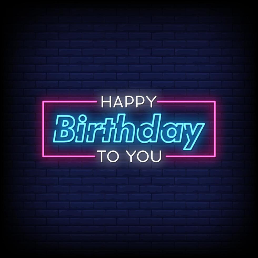 Happy Birthday To You Neon Signs Style Text Vector