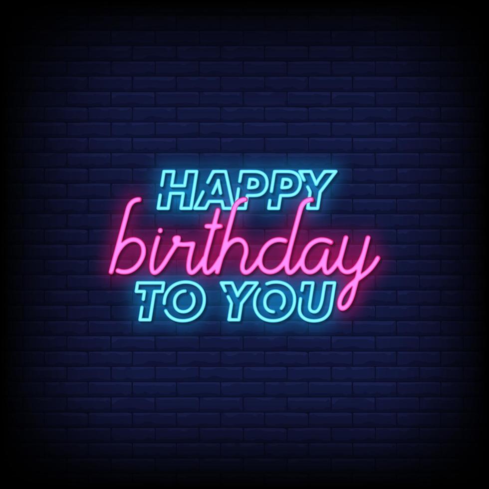 Happy Birthday To you Neon Signs Style Text Vector