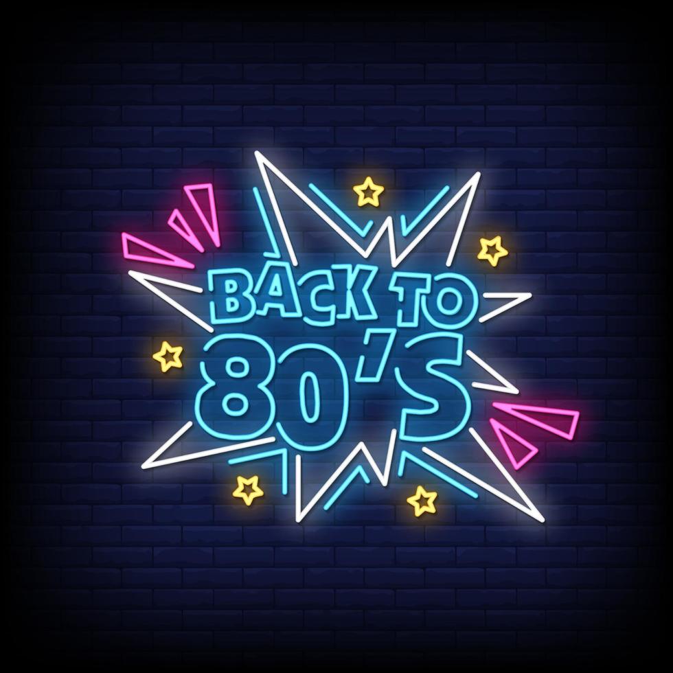 Back to 80s Neon Signs Style Text Vector