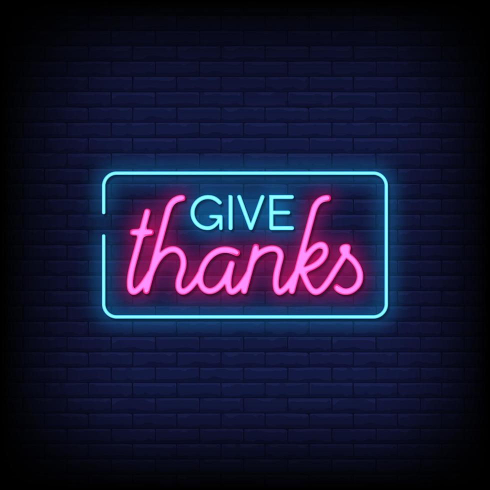 Give Thanks Neon Signs Style Text Vector