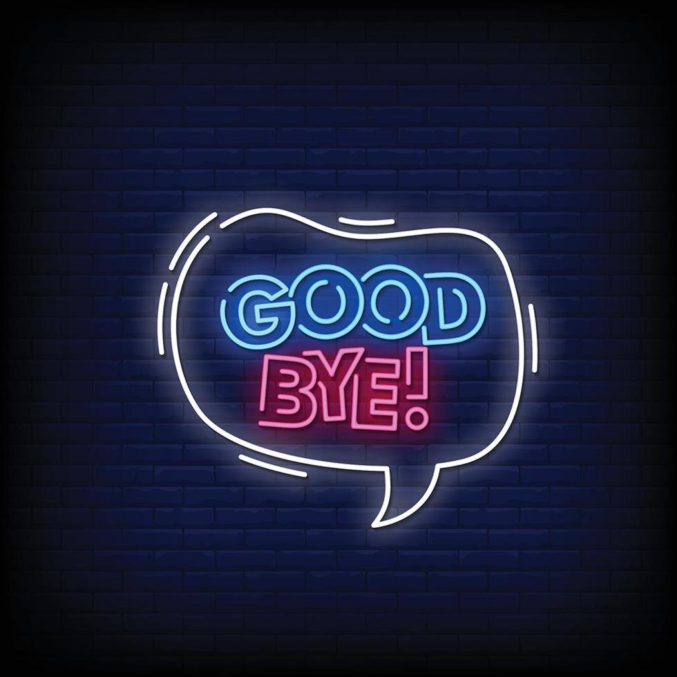 Good Bye Neon Signs Style Text Vector