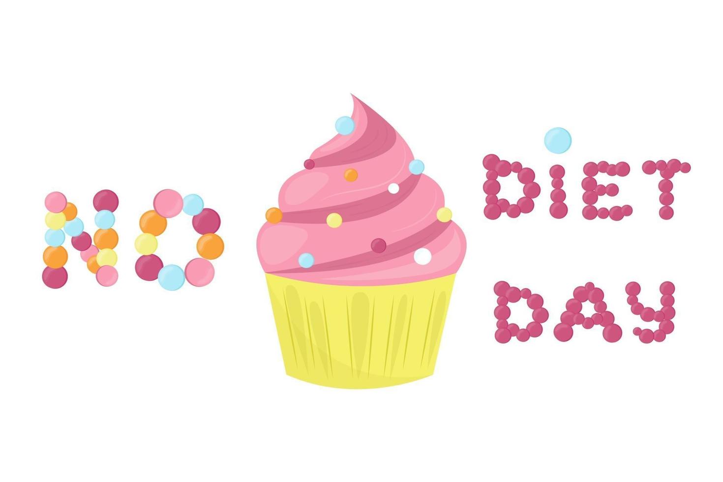 No diet day inscription Vector illustrationThe words are written with a pastry sprinkle